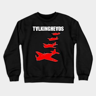 talking heads Crewneck Sweatshirt